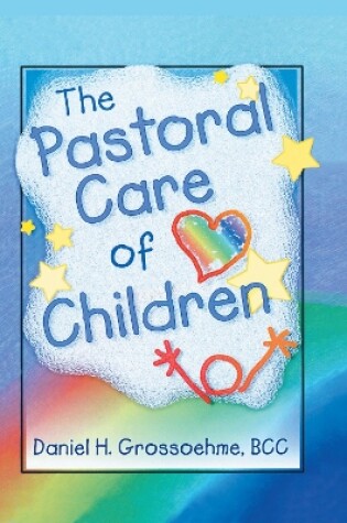 Cover of The Pastoral Care of Children