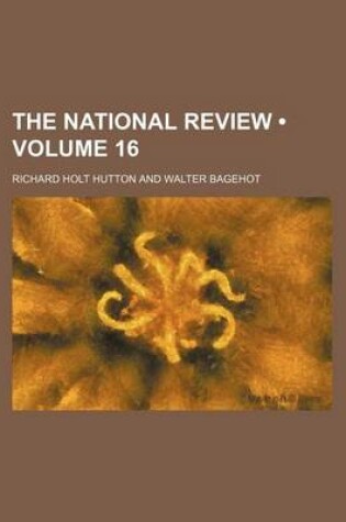 Cover of The National Review (Volume 16)