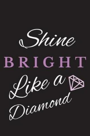 Cover of Shine Bright Like a Diamond