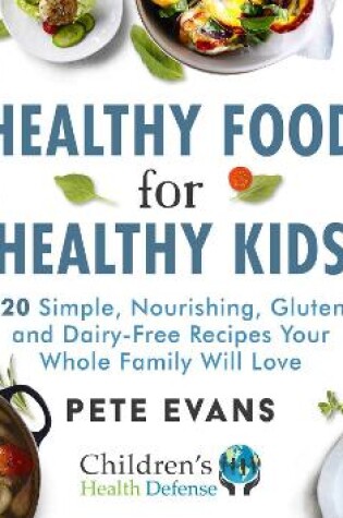 Cover of Healthy Food for Healthy Kids