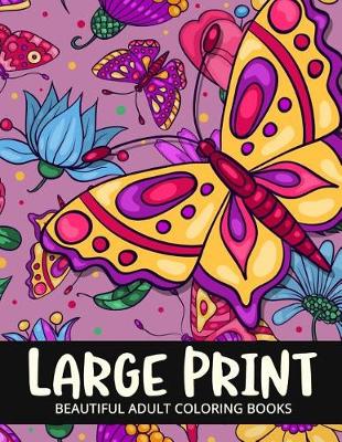 Book cover for Beautiful Adult Coloring Books Large Print
