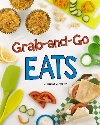 Cover of Grab and Go Eats