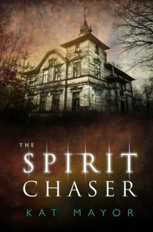 Cover of The Spirit Chaser