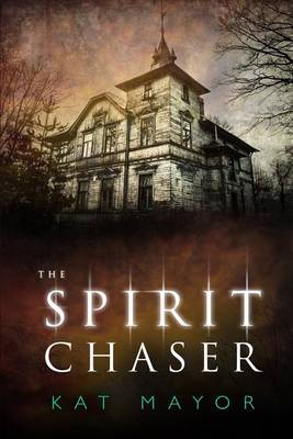 Book cover for The Spirit Chaser