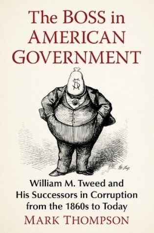 Cover of The Boss in American Government