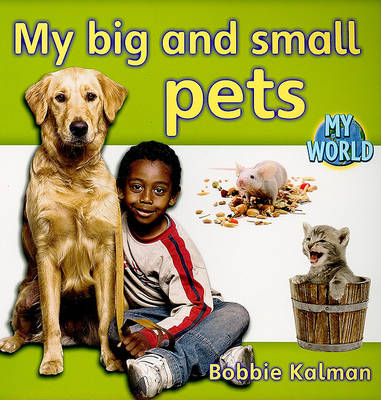 Cover of My big and small pets