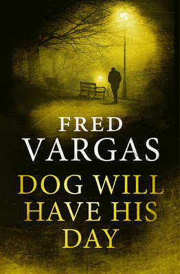 Book cover for Dog Will Have His Day