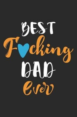 Cover of Best fucking dad ever