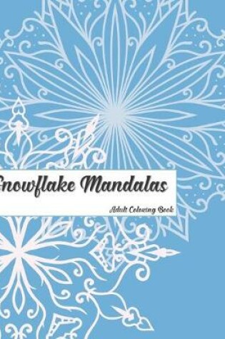 Cover of Snowflake Mandalas
