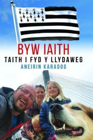 Cover of Byw Iaith - Taith i Fyd y Llydaweg