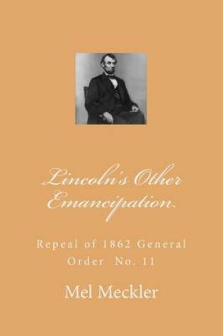 Cover of Lincoln's Other Emancipation