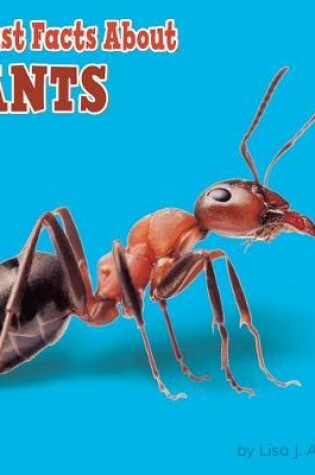Cover of Fast Facts about Ants