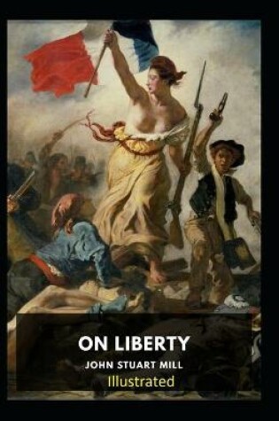 Cover of On Liberty Original Social Edition (Illustrated)