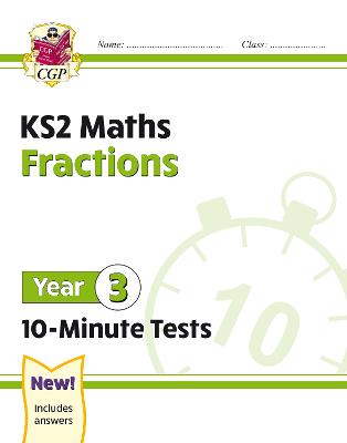 Book cover for KS2 Year 3 Maths 10-Minute Tests: Fractions