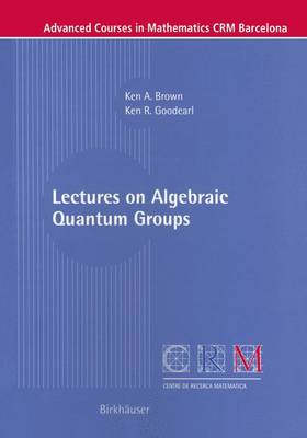 Book cover for Lectures on Algebraic Quantum Groups