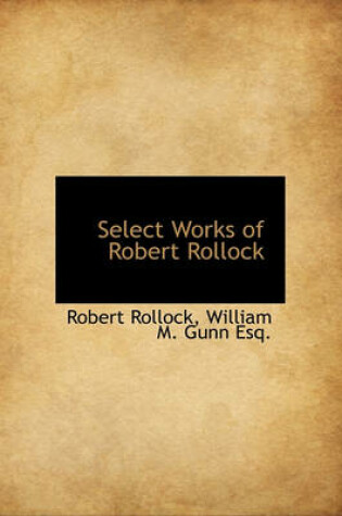 Cover of Select Works of Robert Rollock