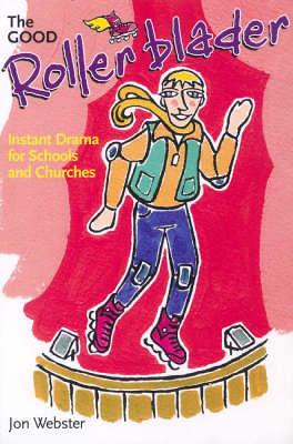 Book cover for The Good Rollerblader and Other Sketches