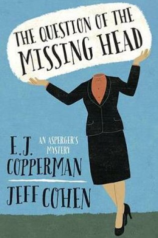 Cover of The Question of the Missing Head