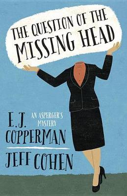 Book cover for The Question of the Missing Head