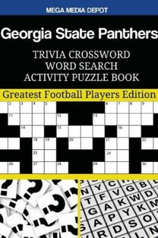 Cover of Georgia State Panthers Trivia Crossword Word Search Activity Puzzle Book