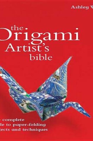 Cover of Origami Artist's Bible