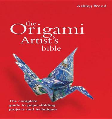 Cover of Origami Artist's Bible