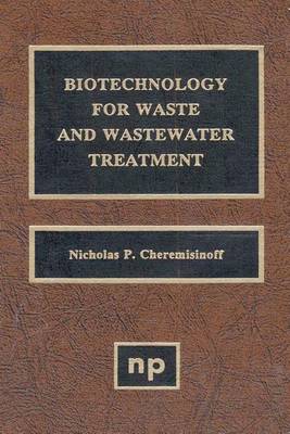 Book cover for Biotechnology for Waste and Wastewater Treatment