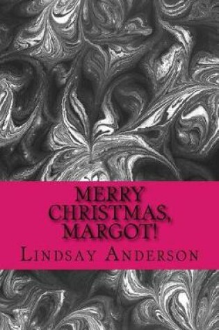 Cover of Merry Christmas, Margot!