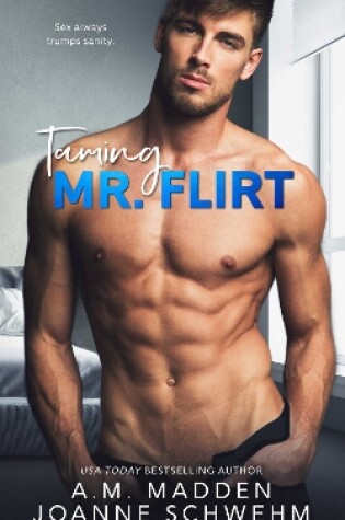 Cover of Taming Mr. Flirt