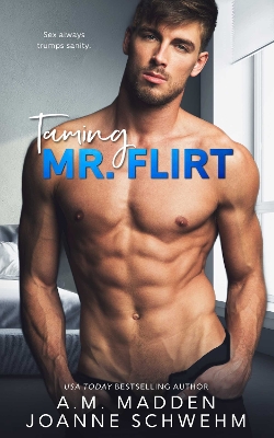 Book cover for Taming Mr. Flirt