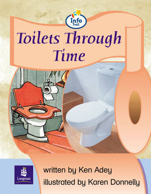 Cover of Info Trail Emergent Stage Toilets Through Time Non-fiction