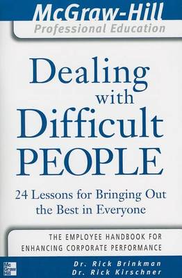 Book cover for Dealing with Difficult People: 24 Lessons for Bringing Out the Best in Everyone