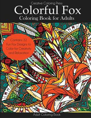 Book cover for Colorful Fox Coloring Book for Adults