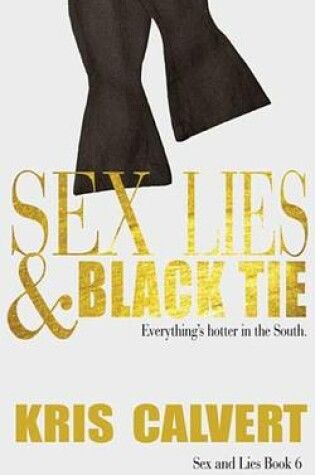 Cover of Sex, Lies & Black Tie