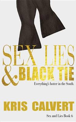 Cover of Sex, Lies & Black Tie