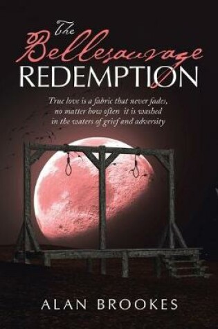 Cover of The Bellesauvage Redemption