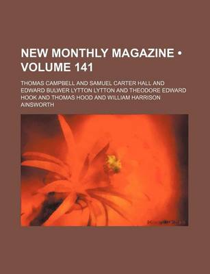 Book cover for New Monthly Magazine (Volume 141)