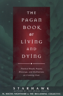 Book cover for The Pagan Book of Living and Dying