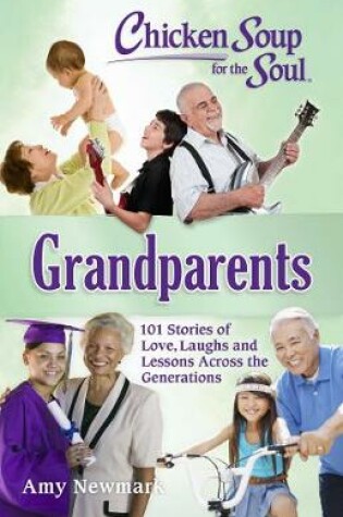 Cover of Chicken Soup for the Soul: Grandparents