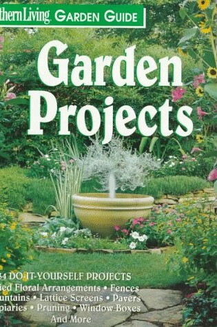 Cover of Southern Living Garden Projects