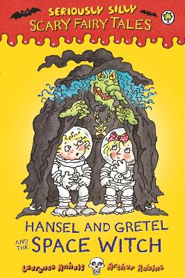 Book cover for Hansel and Gretel and the Space Witch