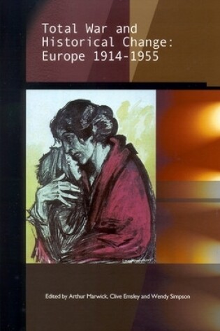 Cover of Total War and Historical Change: Europe 1914-1955