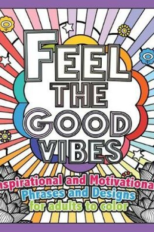 Cover of Feel the Good Vibes