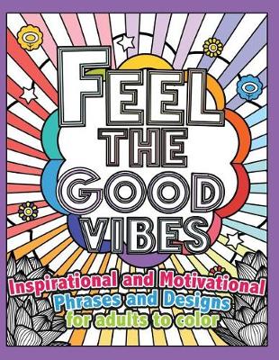 Cover of Feel the Good Vibes