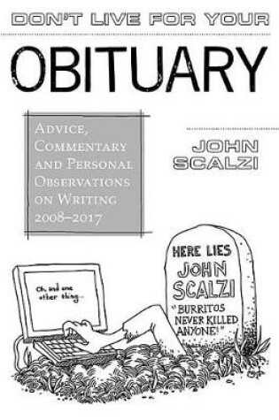 Cover of Don't Live for Your Obituary