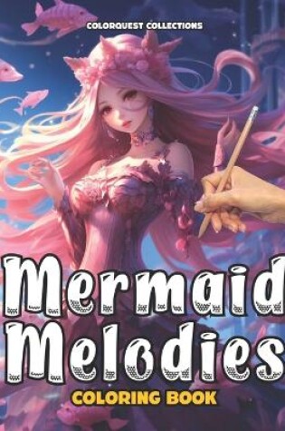 Cover of Mermaid Melodies Coloring Book