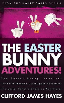 Book cover for The Easter Bunny Adventures!
