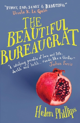 The Beautiful Bureaucrat by Helen Phillips