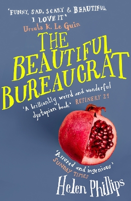 The Beautiful Bureaucrat by Helen Phillips