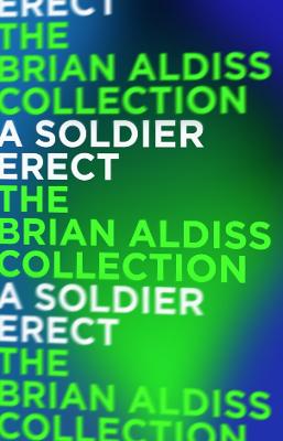 Cover of A Soldier Erect